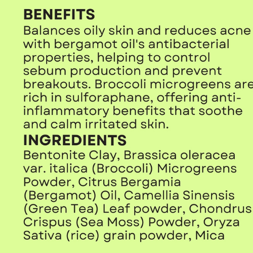 Bentonite Clay Mask - Brocolli Bergamot